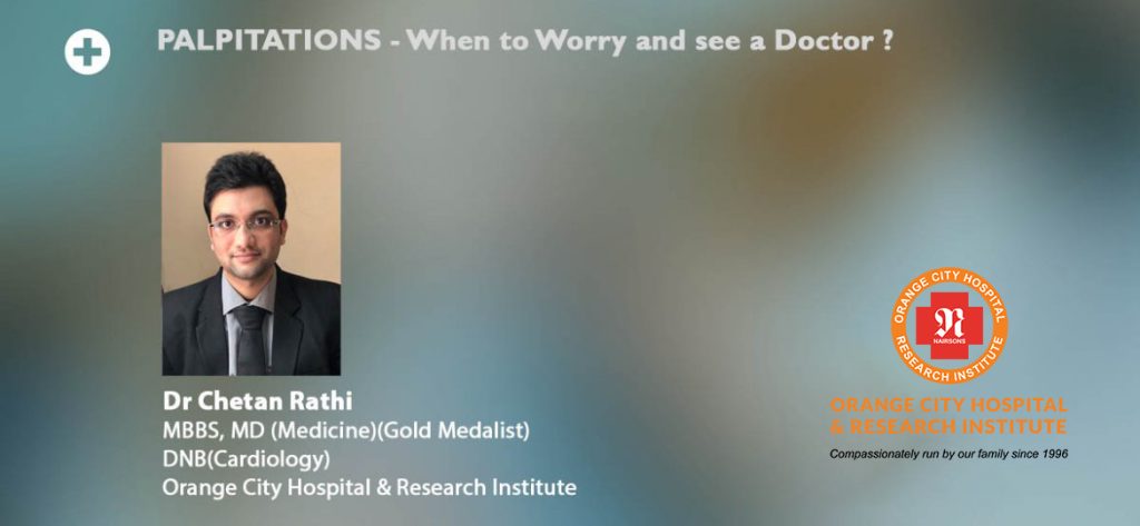Palpitations – When To Worry And See A Doctor ?