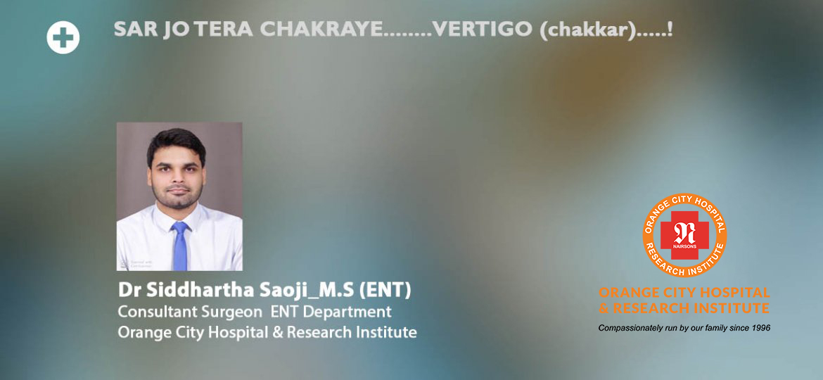 Sar Jo Tera Chakraye… Vertigo (Chakkar)!