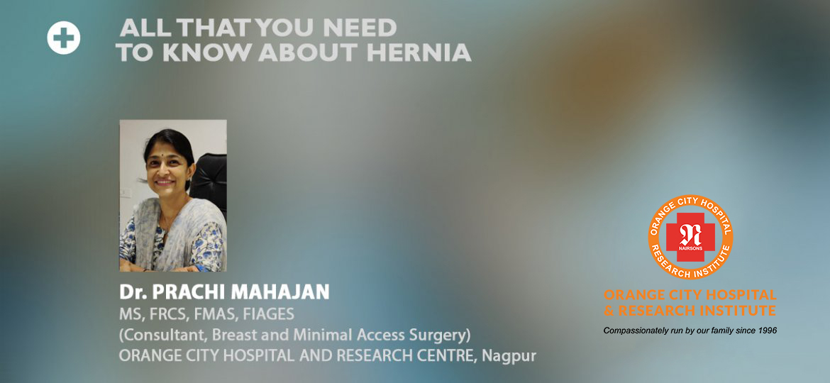 All That You Need To Know About Hernia
